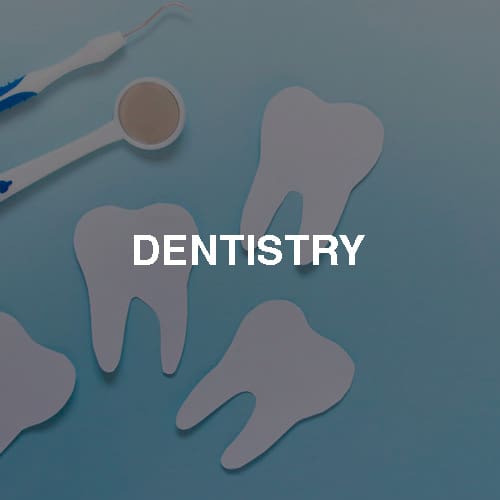 Dentistry